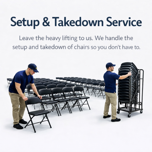 Set up & Take Down (Chairs) $2.00 each
